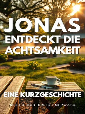 cover image of Jonas entdeckt die Achtsamkeit